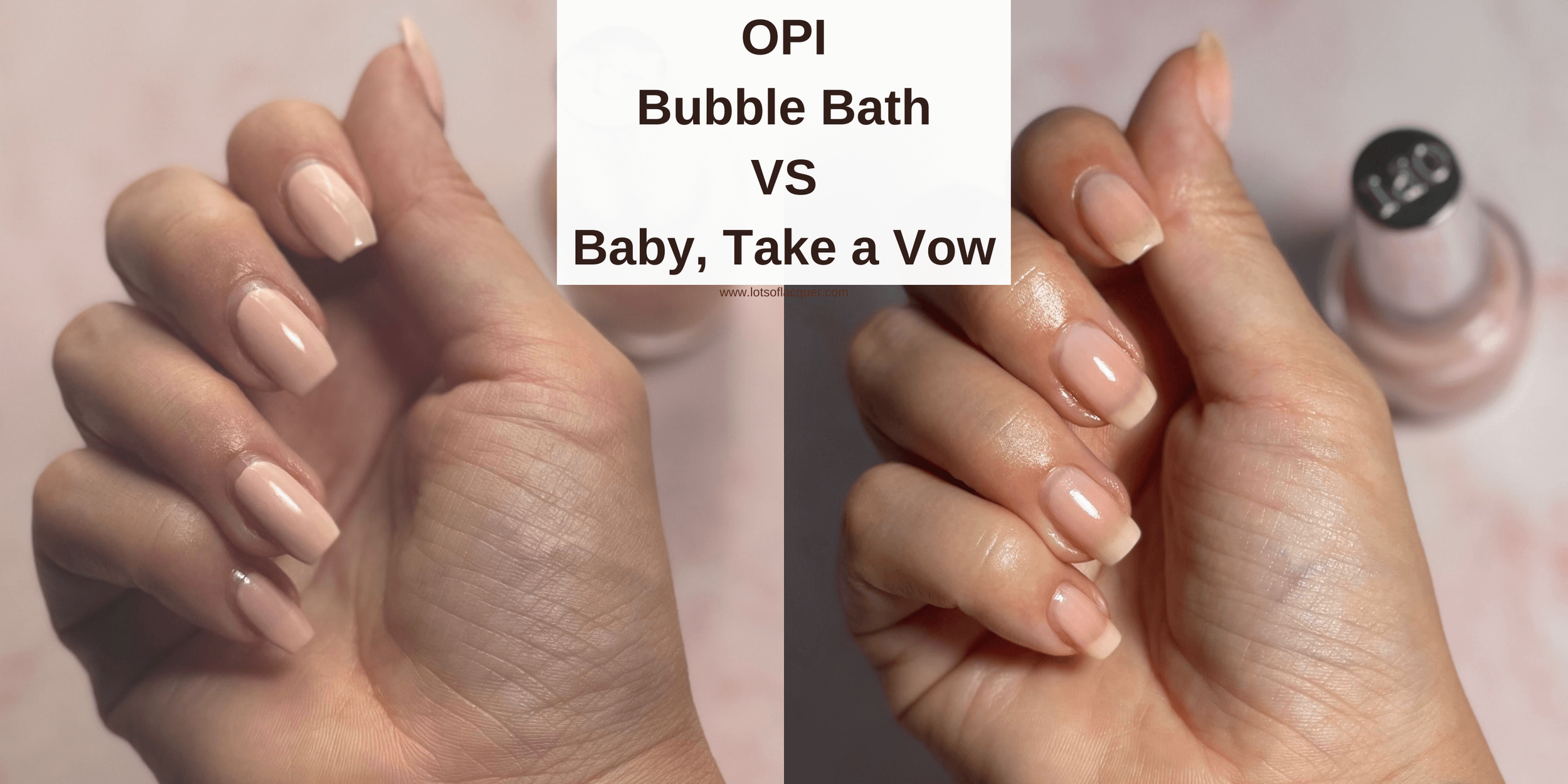 OPI Infinite Shine Bubble Bath Comparisons Lots of Lacquer
